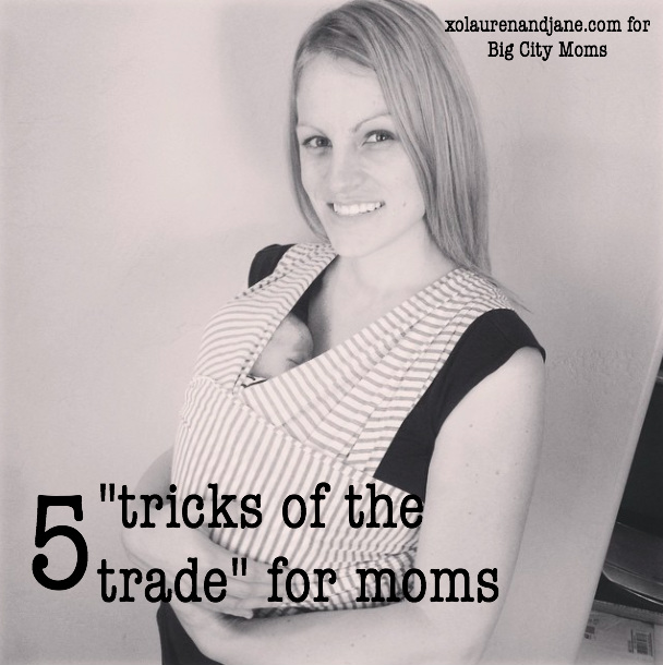 5 Tricks of the Trade for Moms
